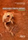 Arqueologia e Direitos Humanos, uma Introdução - Editora Appris