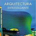 Arquitectura Extravagante