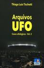 Arquivos Ufo - Vol.2 - Conhecimento