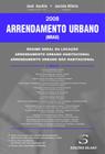 Arrendamento Urbano - 2008 - Regime Geral da Locação, Arrendamento Urbano Habitacional, Arrendamento