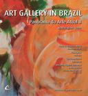 Art Gallery In Brazil - Panorama da Arte Atual Ii - ART CLUB