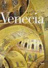 Arte a Venezia. Splendore, monumenti e capolavori della Serenissima. Ediz. spagnola Zuffi, Stefano