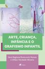 Arte, criança, infância e o grafismo infantil - Viseu