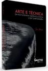 Arte e tecnica em fotografia odontologica contemporanea - SANTOS PUBLICACOES LTDA. -