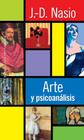 Arte Y Psicoanalisis - Paidós