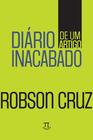 Artigo Inacabado - Robson Cruz, Ficção Brasileira - Parábola Editorial Ltda