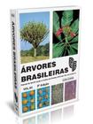 Arvores brasileiras - vol. 3: manual de identifica - INSTITUTO PLANTARUM