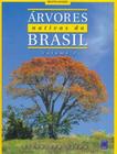 Árvores Nativas do Brasil - Vol. 01