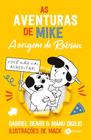 As Aventuras de Mike 4: A origem de Robson - ed. econômica - Outro Planeta