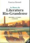 As Bases da Literatura Rio. Grandense - Age