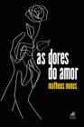 As dores do amor - Viseu