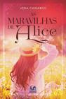 As Maravilhas de Alice - Letras do Pensamento