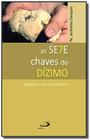 As sete chaves do dízimo - Segredo a ser descoberto - PAULUS