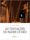 As tentações de padre cícero