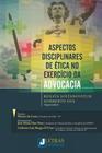 Aspectos disciplinares de etica no exercicio da advocacia