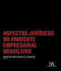 Aspectos jurídicos do ambiente empresarial brasileiro