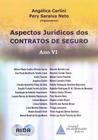 Aspectos Jurídicos dos Contratos de Seguro: Ano VI - Livraria do advogado