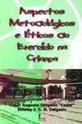 Aspectos Metodológicos e Éticos do Exercício na Criança - Ícone