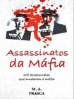 Assassinatos da máfia - PE DA LETRA
