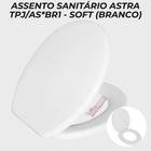 Assento Sanitário TPJ/AS*BR1 Soft Branco - Astra