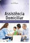 ASSISTÊNCIA DOMICILIAR - ATUALIDADES DA ASSISTÊNCIA DE ENFERMAGEM -  