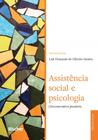 Assistência Social e Psicologia. (Des)Encontros Possíveis - Edgard Blücher