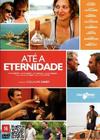 ate a eternidade dvd original lacrado - california filmes