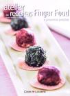 Atelier De Receitas - Finger Food - COOK LOVERS