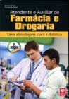 Atendente e Auxiliar de Farmácia e Drogaria - 2ª Edição (2019) - Viena