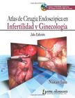 Atlas de cirurgia endoscopica en infertilidad y ginecologia - JAYPEE