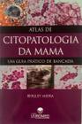 Atlas de citopatologia da mama - LIVRARIA E EDITORA LIVROMED PA