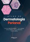 ATLAS DE DERMATOLOGIA PERIANAL, Autor: NADAL / CARMEN MANZIONE NADAL E DIVERSOS