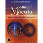 ATLAS DE MACULA Aspectos clinicos