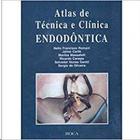 Atlas de tecnica e clinica endodontica (reimpressao) - ROCA