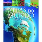 Atlas do mundo para criancas - formato menor - Pé da Letra