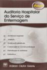 Auditoria Hospitalar Do Serviço De Enfermagem - Anderson Cleyton Galante - 2ª Ed. - AB Editora