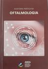 Auditoria Prática na Oftalmologia - 1ª Edição 2019 - ABEA