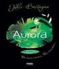 Aurora Exodus III Julie Bertagna Editora DCL