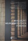 Avaliacao Neuropsicologica Forense - Editora Pearson Clinical Brasil