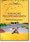 Avaliação Psicopedagógica: História de um Percurso - WAK