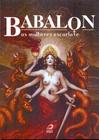 Babalon - As Mulheres Escarlate