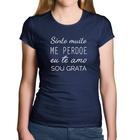 Baby Look Algodão Ho'oponopono - Sinto muito, me perdoe, eu te amo, sou grata - Foca na Moda