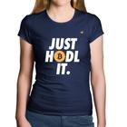 Baby Look Algodão Just hodl it - Foca na Moda