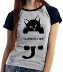 Baby look blusa feminina ou Camiseta unissex Gato tá olhando o quê