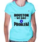 Baby Look Houston, we have a problem - Foca na Moda