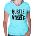 Baby Look Hustle For That Muscle - Foca na Moda