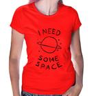 Baby Look I Need Some Space - Foca na Moda