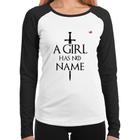 Baby Look Raglan A girl has no name Manga Longa - Foca na Moda