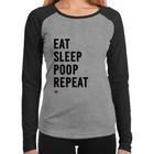 Baby Look Raglan Eat, Sleep, Poop, Repeat Manga Longa - Foca na Moda