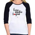 Baby Look Raglan Fonoaudiologia por amor Manga 3/4 - Foca na Moda